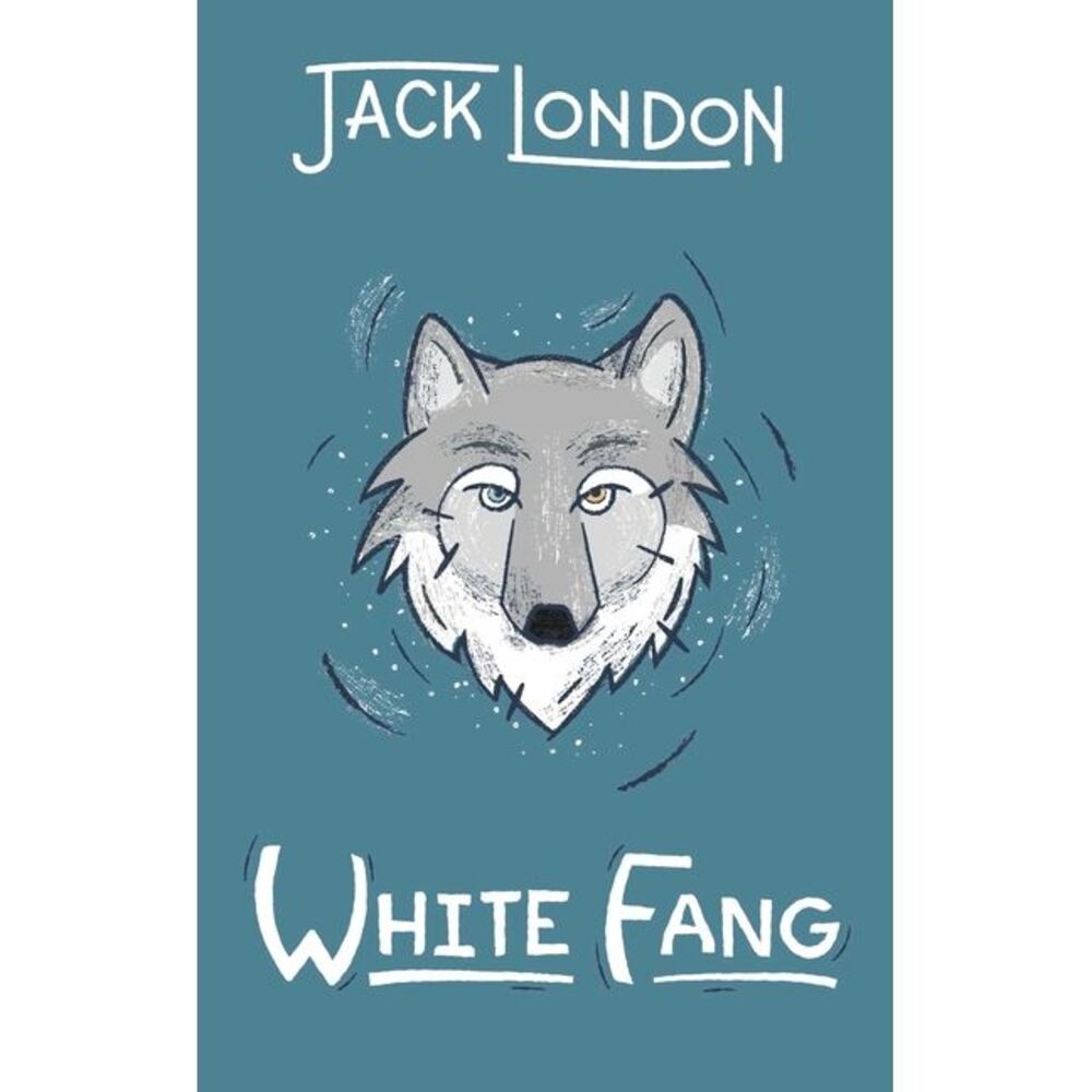 White Fang -- Jack London